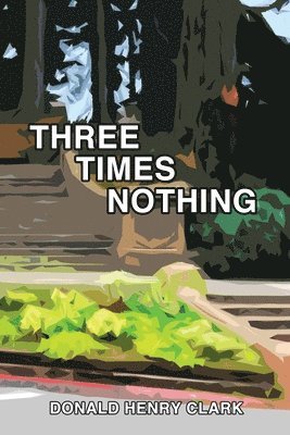 Three Times Nothing 1