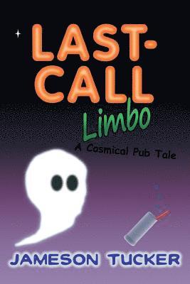 bokomslag Last-Call Limbo: A Cosmical Pub Tale