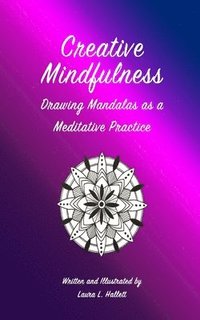 bokomslag Creative Mindfulness Mandalas