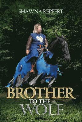 Brother to the Wolf 1