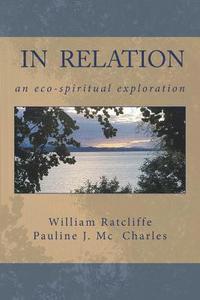 bokomslag In Relation--An Eco-Spiritual Exploration