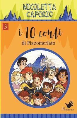 I dieci conti di Pizzomerlato 1