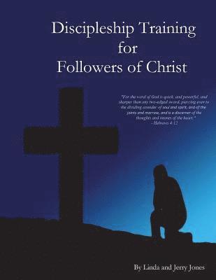 Discipleship Training for Followers of Christ 1