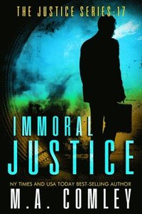 bokomslag Immoral Justice
