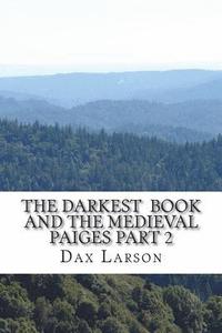 bokomslag The Darkest Book and the Medieval Paiges Part 2: The Crusading Hearts