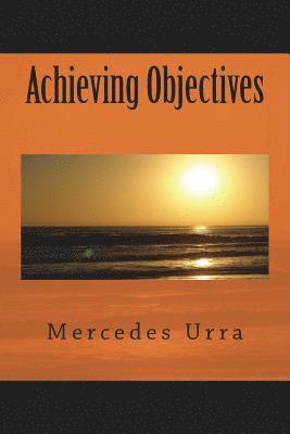 Achieving Objectives 1