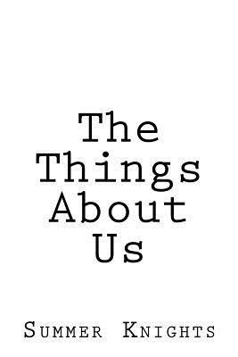 bokomslag The Things about Us