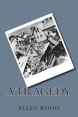 Ellen Wood - A Tragedy, Häftad. Tillgänglighet: Lägg i varukorg