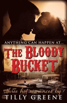 The Bloody Bucket 1