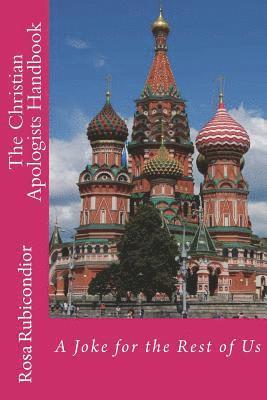 Christian Apologists Handbook