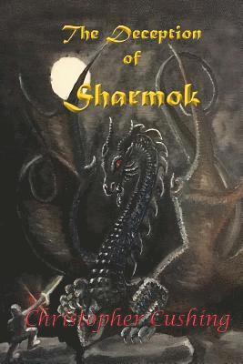 The Deception of Sharmok 1
