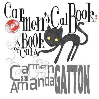 bokomslag Carmen's Cat Book: A Book of Cats