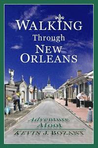 bokomslag Walking Through New Orleans