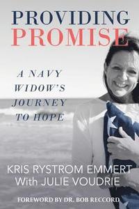 bokomslag Providing Promise: A Navy Widow's Journey to Hope