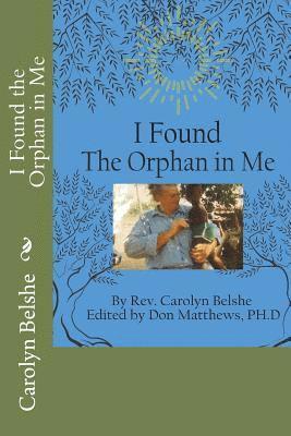 I Found the Orphan in Me 1