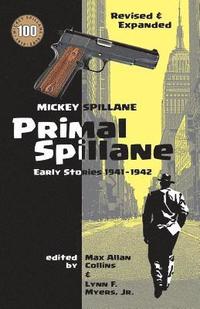 bokomslag Primal Spillane: Early Stories 1941-1942