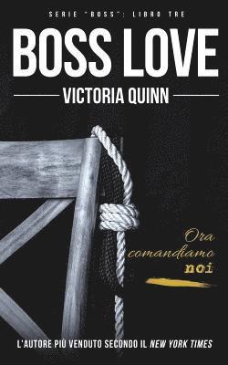 Victoria Quinn - Boss Love (Italian), Häftad