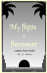 bokomslag My Nights in Noromar: Letters from Exile