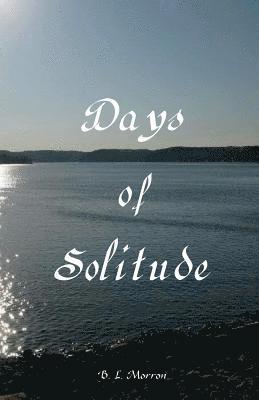 Days of Solitude 1