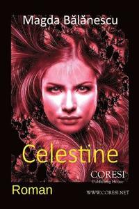 bokomslag Celestine: Roman