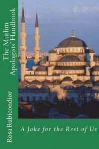 bokomslag The Muslim Apologists' Handbook