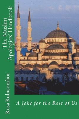 The Muslim Apologists' Handbook 1