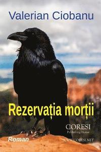 bokomslag Rezervatia Mortii: Roman