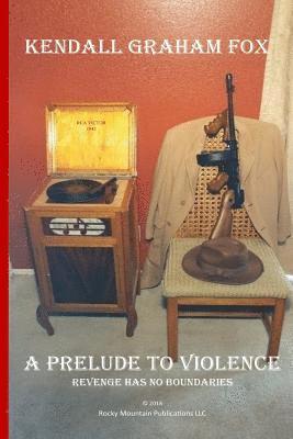 A Prelude to Violence 1