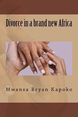 bokomslag Divorce in a brand new Africa