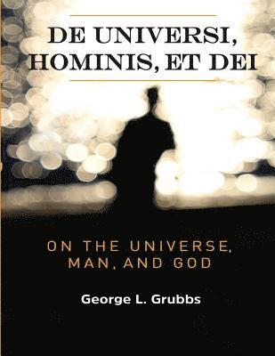 bokomslag De universi, hominis, et Dei: On the Universe, Man, and God