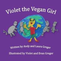 bokomslag Violet the Vegan Girl
