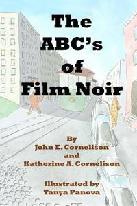bokomslag The ABC's of Film Noir