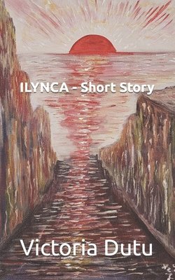 bokomslag ILYNCA - Short Story