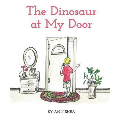 The Dinosaur At My Door 1