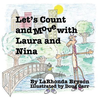 King's Daughter Publishing - Let's Count and Move with Laura and Nina, Häftad