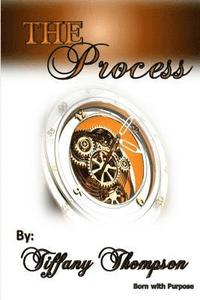 bokomslag The Process 3rd Edition: Born For Purpose