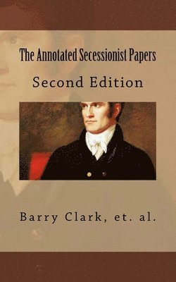 The Annotated Secessionist Papers 1