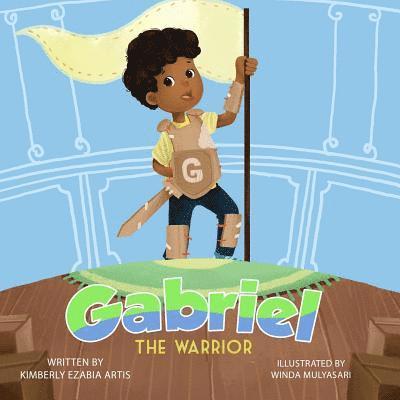 Kimberly Ezabia Artis - Gabriel the Warrior, Häftad