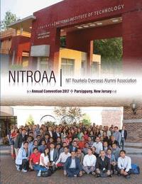bokomslag NITROAA NIT Rourkela Overseas Alumni Association: Annual Convention 2017, Parsippany, New Jersey