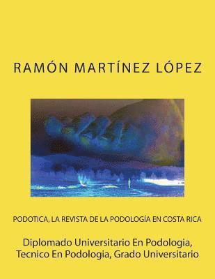 Diplomado Universitario En Podologia, Tecnico En Podologia, Grado Universitario 1