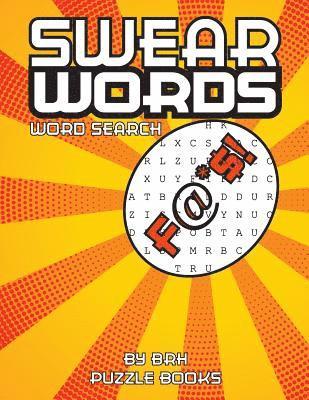 bokomslag Swear Words Word Search: Word Search Books For Adults Large Print Vulgar Slang Curse Cussword Puzzles