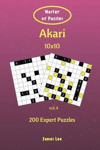 bokomslag Master of Puzzles - Akari 200 Expert Puzzles 10x10 vol. 4