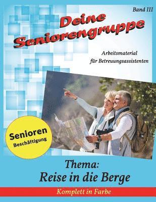 bokomslag Deine Seniorengruppe 3: Reise in die Berge