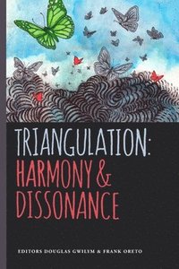bokomslag Triangulation: Harmony & Dissonance