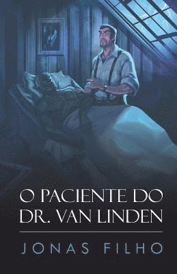 bokomslag O Paciente Do Dr. Van Linden