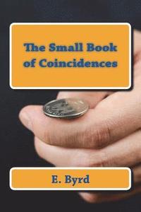 bokomslag The Small Book of Coincidences