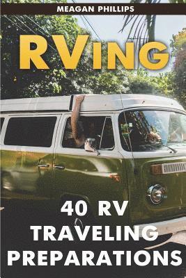 RVing: 40 RV Traveling Preparations 1