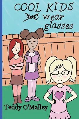 Cool Kids Wear Glasses (Coloring Book Edition) 1