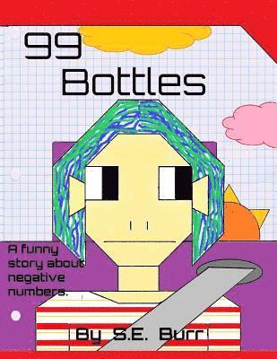 99 Bottles: A Funny Story About Negative Numbers 1