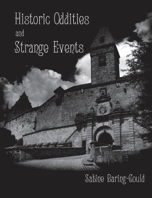 Historic Oddities and Strange Events 1